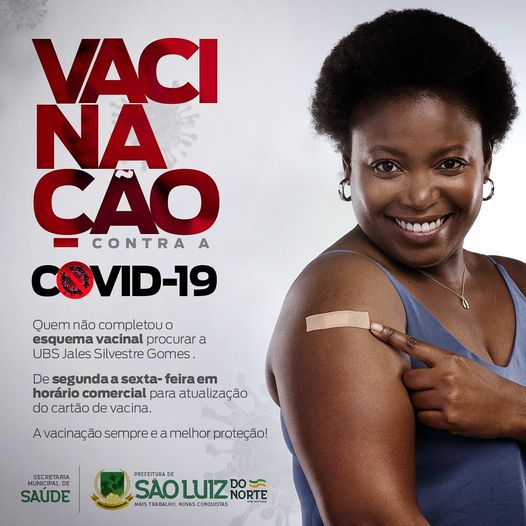 ATUALIZA SEU ESQUEMA VACINAL CONTRA COVID 19 Prefeitura de São Luiz