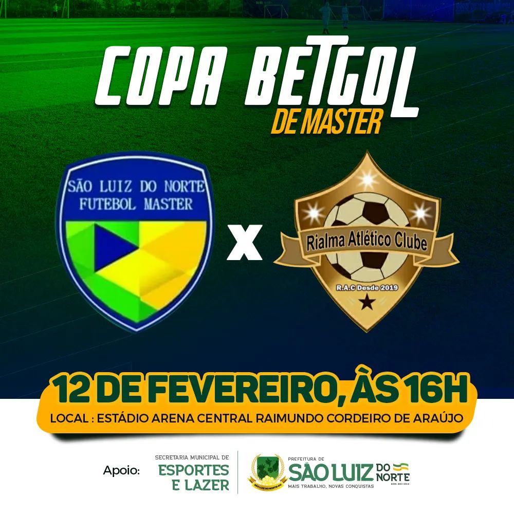 COPA BETGOL DE MASTER - Prefeitura de São Luiz do Norte