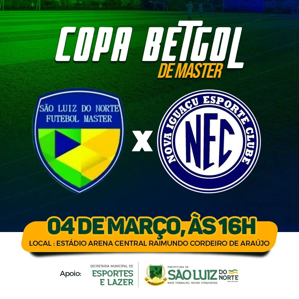 COPA BETGOL DE MASTER - Prefeitura de São Luiz do Norte